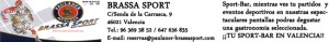 Brassa Sport, Tu SPORT-BAR en Valencia